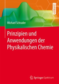 Abbildung von: Prinzipien und Anwendungen der Physikalischen Chemie - Springer Spektrum
