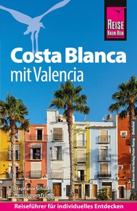 Abbildung von: Reise Know-How Reiseführer Costa Blanca mit Valencia - Reise Know-How Verlag Peter Rump GmbH