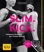 Cover: Slim Kick - Gräfe und Unzer