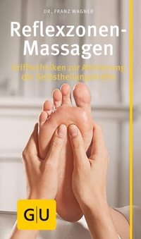Abbildung von: Reflexzonen-Massage - Gräfe und Unzer