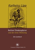 Cover: Berliner Friedenspfarrer und der Erste Weltkrieg - Centaurus Verlag & Media