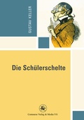 Cover: Die Sch&uuml;lerschelte - Centaurus Verlag & Media