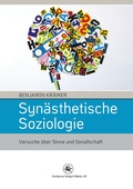 Cover: Syn&auml;sthetische Soziologie - Centaurus Verlag & Media
