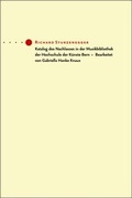 Cover: Richard Sturzenegger. Katalog des Nachlasses in der Musikbibliothek der Hochschule der K&uuml;nste Bern - Edition Argus