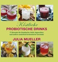 Cover: K&ouml;stliche Probiotische Drinks - MobiWell