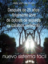 Abbildung von: Despues de 25 anos finalmente libre de dolores de espalda - Respektinfo
