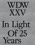 Cover: WDWXXV - Witte de With Centre for Contemporary Art