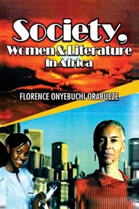 Abbildung von: Society, Women and Literature in Africa - M & J Grand Orbit Communications