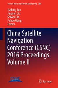 Enlarge image Cover: China Satellite Navigation Conference (CSNC) 2016 Proceedings: Volume II - Springer
