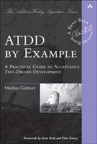 Enlarge image Cover: ATDD by Example - Addison Wesley