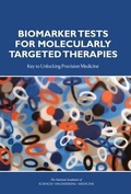 Cover: Biomarker Tests for Molecularly Targeted Therapies - National Academies Press