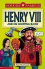 Cover: Horribly Famous: Henry VIII and His Chopping Block - Scholastic