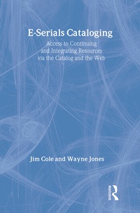 Abbildung von: E-Serials Cataloging - Routledge