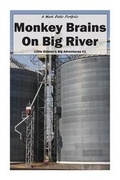 Cover: Monkey Brains On Big River - Mark Dahle Portfolios