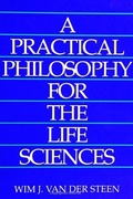 Cover: A Practical Philosophy for the Life Sciences - State University of New York Press