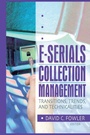Cover: E-Serials Collection Management - Haworth Press Inc