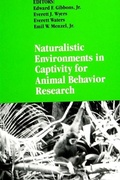 Cover: Naturalistic Environments in Captivity for Animal Behavior Research - State University of New York Press