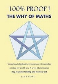 Enlarge image Cover: 100% Proof! The Why of Maths - Percival Press