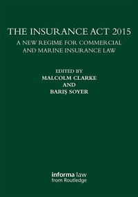 Enlarge image Cover: The Insurance Act 2015 - Informa Law