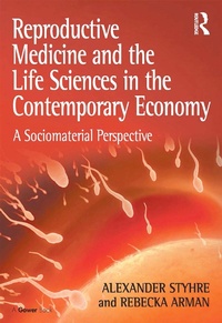 Abbildung von: Reproductive Medicine and the Life Sciences in the Contemporary Economy - Routledge