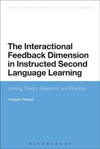 Enlarge image Cover: The Interactional Feedback Dimension in Instructed Second Language Learning - Bloomsbury Academic