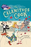 Cover: Race Further with Reading: The Calamitous Cook - Franklin Watts Ltd