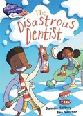 Cover: Race Further with Reading: The Disastrous Dentist - Franklin Watts Ltd