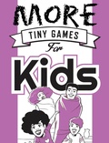 Cover: More Tiny Games for Kids - Osprey Publishing
