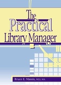 Cover: The Practical Library Manager - Routledge