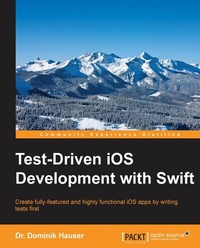 Enlarge image Cover: Test-Driven iOS Development with Swift - Packt Publishing