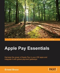 Enlarge image Cover: Apple Pay Essentials - Packt Publishing