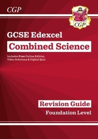 Enlarge image Cover: GCSE Combined Science Edexcel Revision Guide - Foundation inc. Online Edition, Videos & Quizzes - Coordination Group Publications Ltd (CGP)