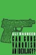 Cover: Can Guns Vanquish an Ideology? - Austin Macauley Publishers