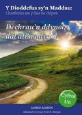 Cover: Dioddefus Sy'n Maddau, Y: 1. Dechrau'n Ddynol, Dal Ati'n Ddynol - Cyhoeddiadau'r Gair