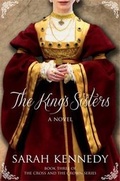 Cover: The King's Sisters - Knox Robinson Publishing Ltd