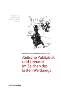 Abbildung von: Jüdische Publizistik und Literatur im Zeichen des Ersten Weltkriegs - Studien Verlag