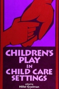 Cover: Children's Play in Child Care Settings - State University of New York Press