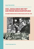 Cover: Vom &raquo;Sozialismus der Tat&laquo; zur Freien Wohlfahrtspflege - Aschendorff