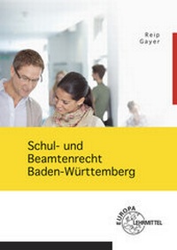 Abbildung von: Schul- und Beamtenrecht Baden-Württemberg - Europa-Lehrmittel