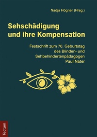Abbildung von: Sehschädigung und ihre Kompensation - Tectum Wissenschaftsverlag