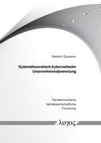 Abbildung von: Systemtheoretisch-kybernetische Unternehmensbewertung - Logos Berlin