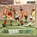 Cover: "Der Schiri ist Luft" - Der H&ouml;rverlag