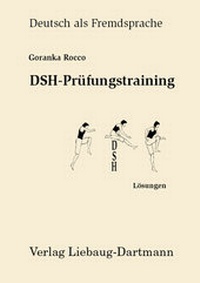 Abbildung von: DSH-Prüfungstraining - Liebaug-Dartmann