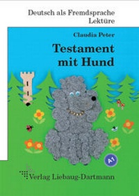 Abbildung von: Testament mit Hund - Liebaug-Dartmann