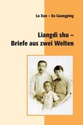 Cover: Liangdi shu - Briefe aus zwei Welten - OSTASIEN Verlag