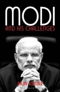 Enlarge image Cover: Modi and His Challenges - Bloomsbury Publishing India Pvt Ltd
