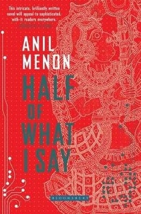 Enlarge image Cover: Half of What I Say - Bloomsbury Publishing India Pvt Ltd