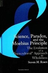 Enlarge image Cover: Science, Paradox, and the Moebius Principle - State University of New York Press