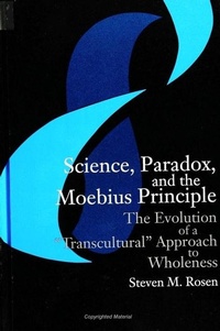 Enlarge image Cover: Science, Paradox, and the Moebius Principle - State University of New York Press