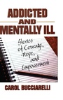Cover: Addicted and Mentally Ill - Routledge